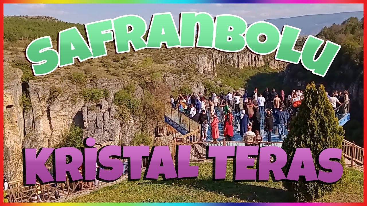 SAFRANBOLU KRİSTAL CAM TERAS - CRYSTAL TERRACE