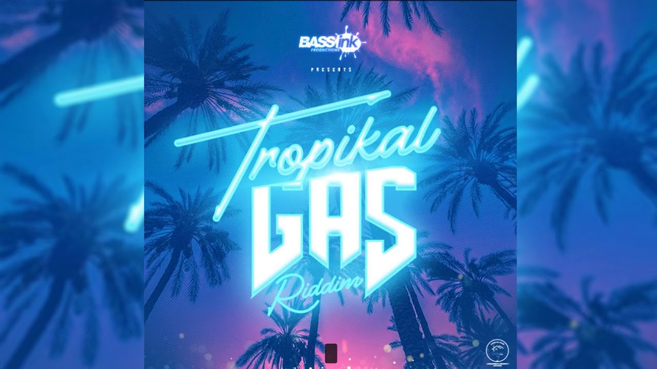 Tropikal Gas Riddim Mix (2019 SOCA) Jus D,Lil Rick,Shontelle & More (BASS INK PRODUCTIONS)