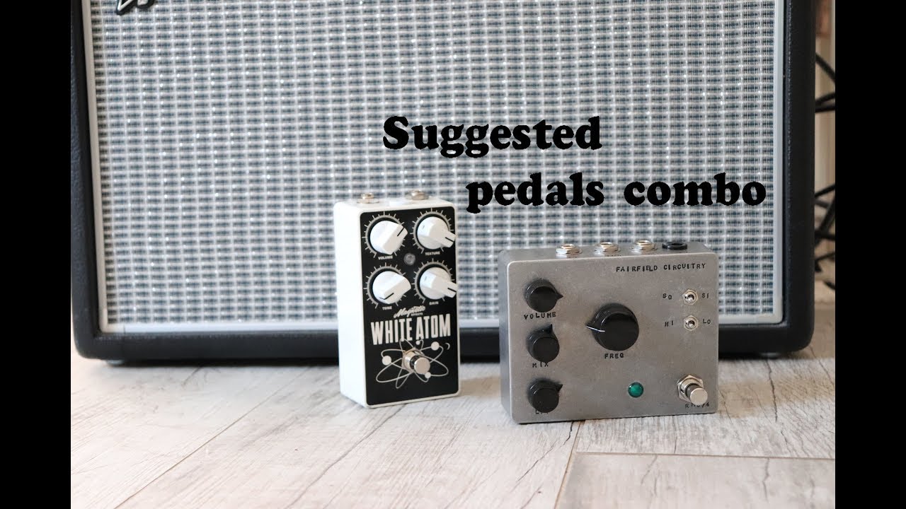 Suggested combo : FUZZ with Ring modulator