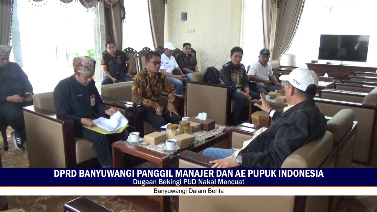 DPRD Banyuwangi Panggil Manajer dan AE Pupuk Indonesia, Dugaan Bekingi PUD Nakal Mencuat