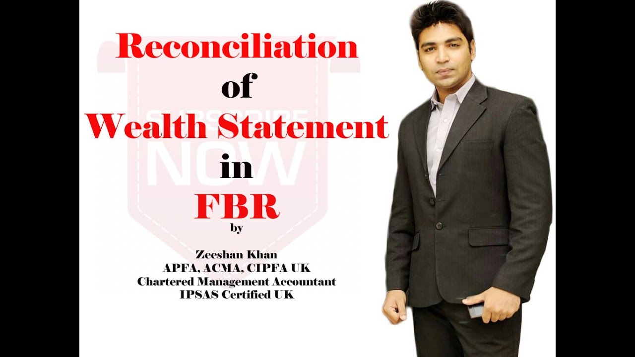 Reconciliation of Wealth Statement - How to do reconciliation of Assets in Income Tax Return - ITR