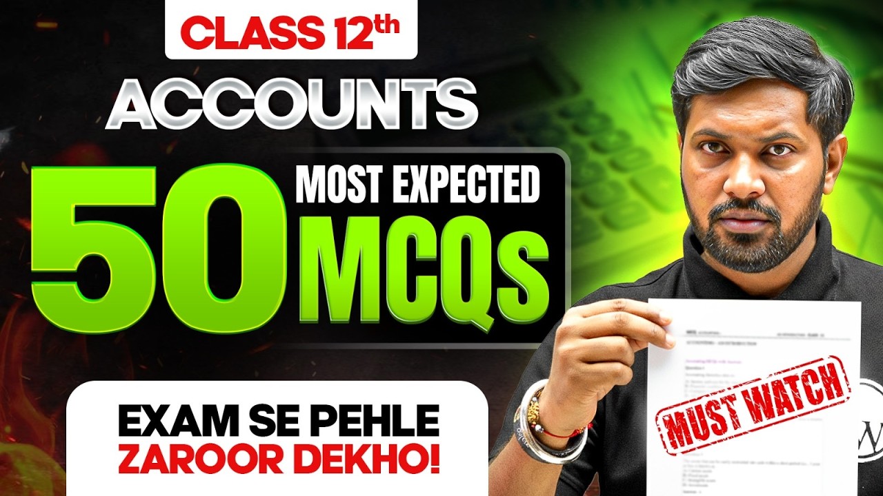 Class 12 Accounts Top 50 MCQs Questions For Boards 2026🔥 | Board Exam Preparation 2026