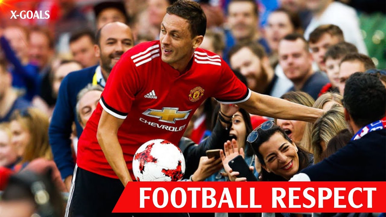 ⚽ FOOTBALL RESPECT 2018 ❤ SPECIAL MOMENTS &bull; BEAUTIFUL TIMES