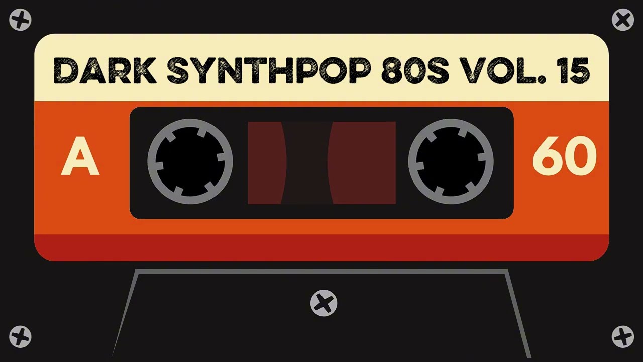 Dark Synthpop 80s Vol. 15