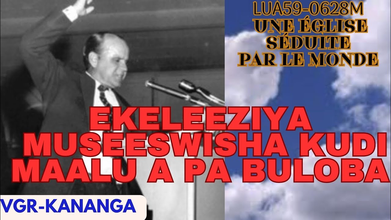 UNE ÉGLISE SÉDUITE PAR LE MONDE EN CILUBA |🎙️EKELEEZIYA MUSEESWISHA KUDI MAALU A PA BULOBA