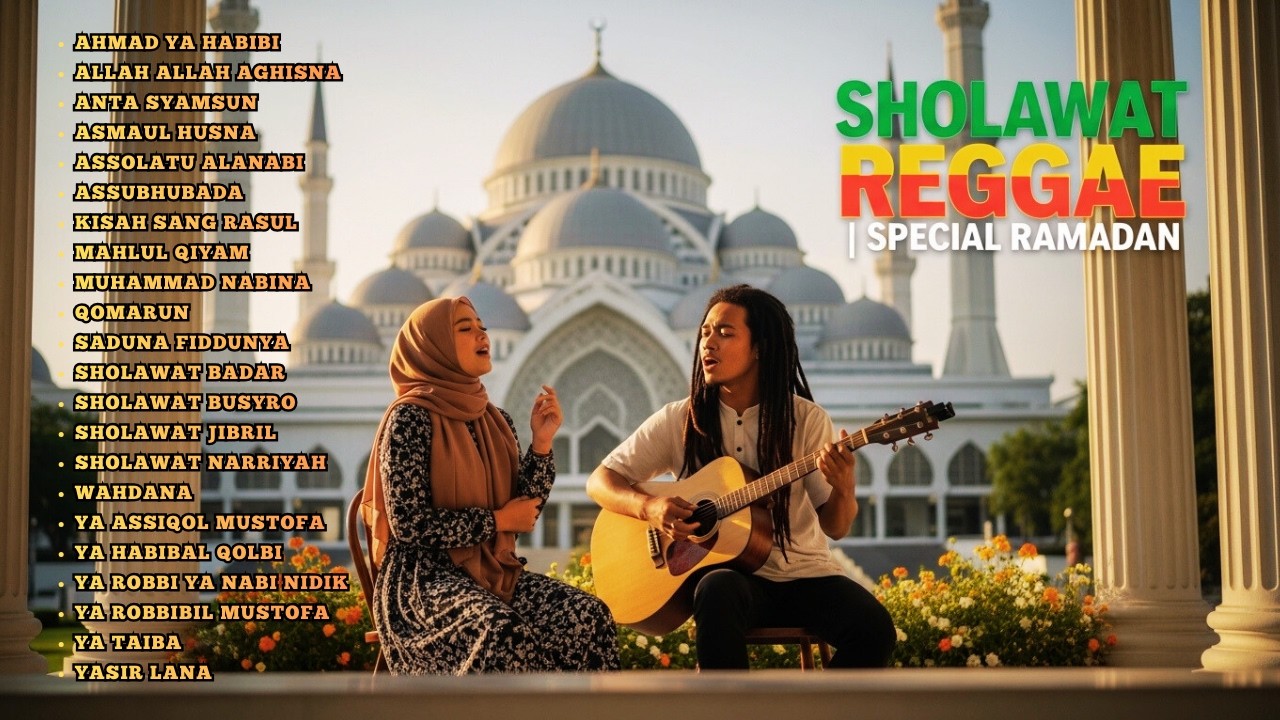 Sholawat Reggae Terpopuler Spesial Ramadan 2026 - Sholawat Jibril, Sholawat Badar, Sholawat Nariyah