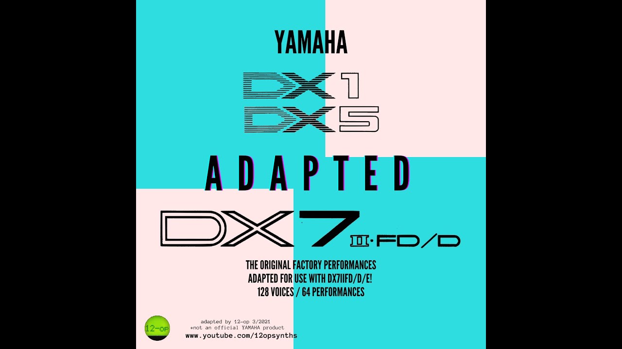 DX1/DX5 Factory Patches ADAPTED for DX7iiFD (download link in description)