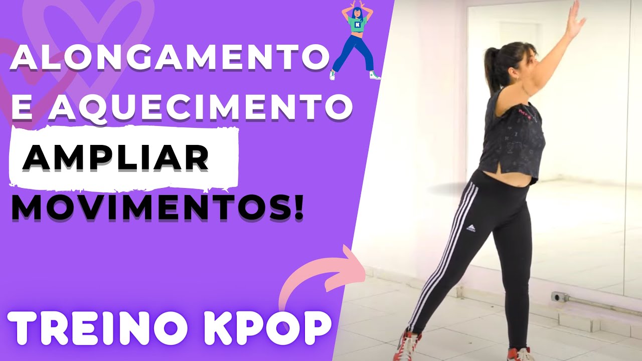 Aquecimento e Alongamento com AMPLITUDE DE MOVIMENTO para dança | KPOP para iniciantes | Mila