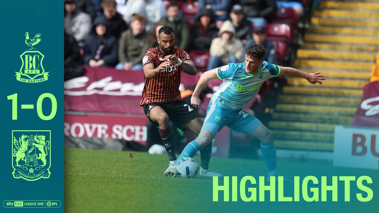 HIGHLIGHTS: Bradford City 1 Northampton Town 0