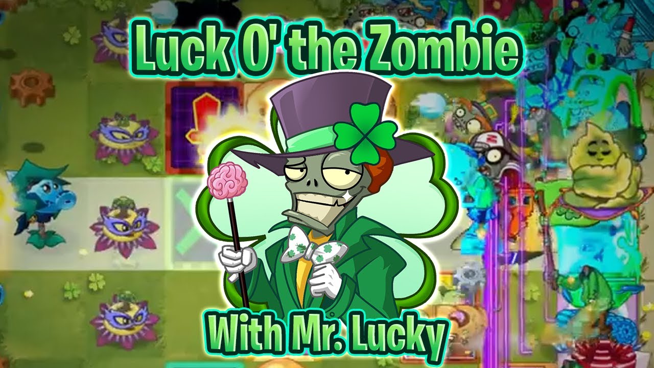 🍀 Lucky getting MAX LUCK 🔥 (Luck O' the Zombie) | PvZ 2: Reflourished