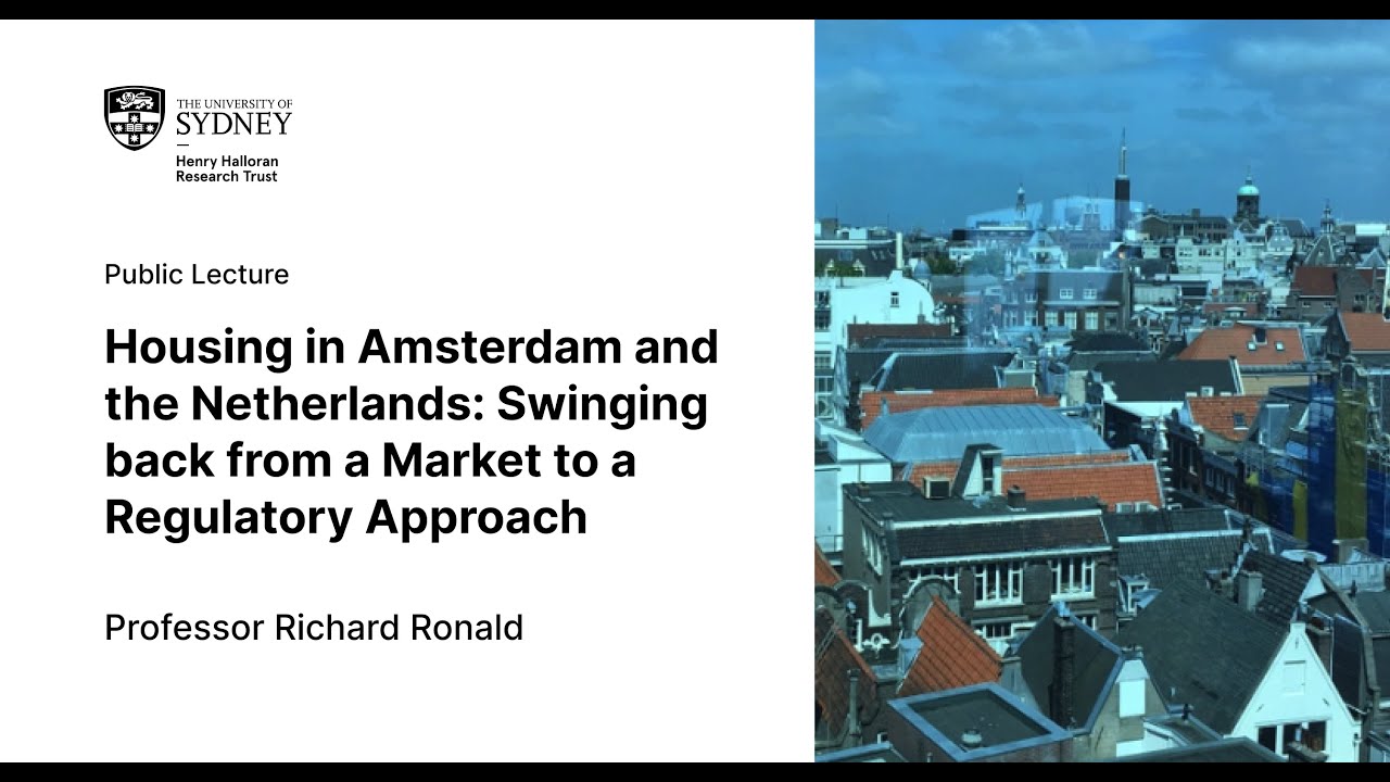 Housing in Amsterdam and the Netherlands: Swinging back from a Market to a Regulatory Approach