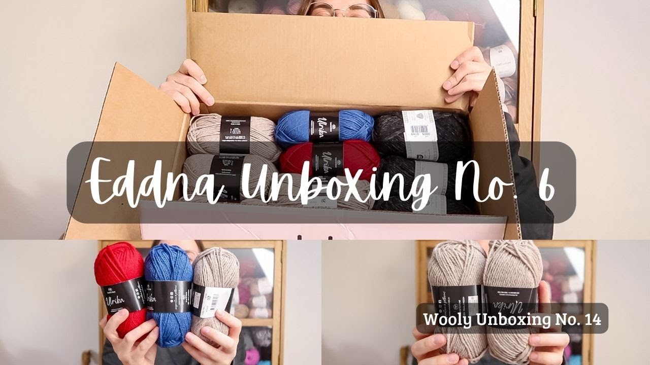 Wool Unboxing #14 I Eddna No. 6 I Pippi Pullover und mehr I Yogini with Yarn