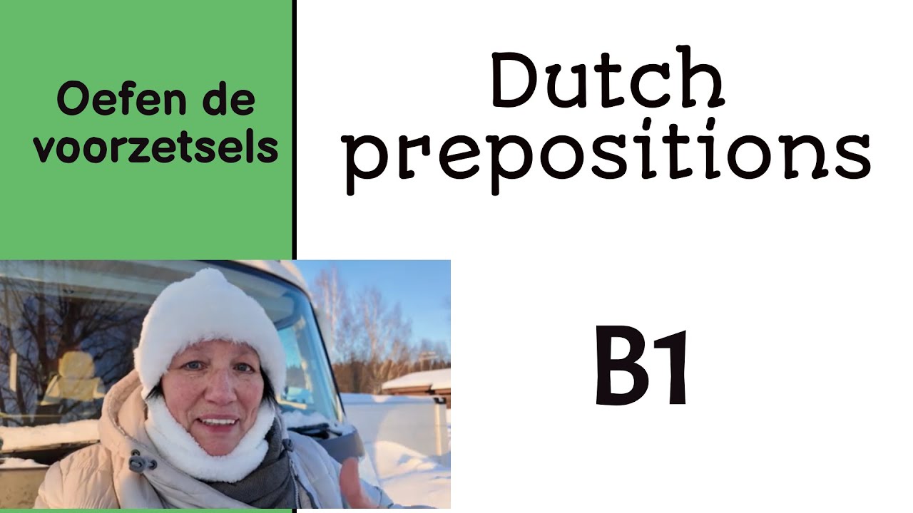 Dutch voorzetsels NT2-B1 Oefening