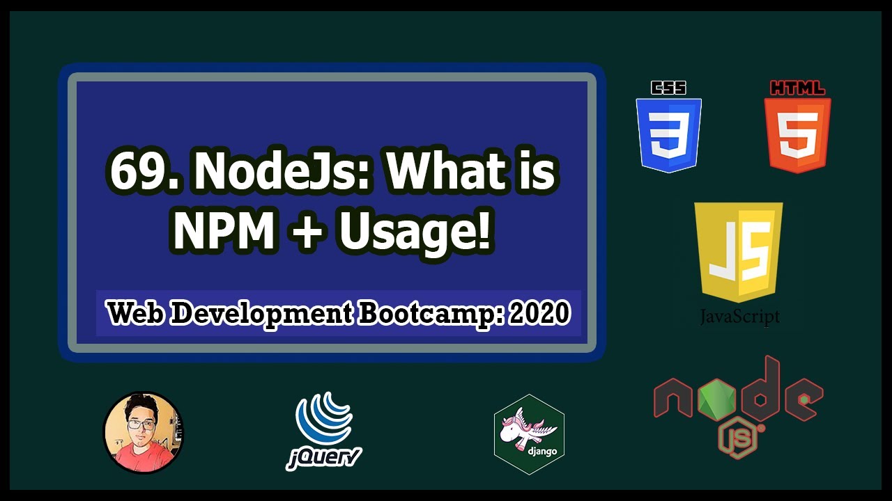 Backend Tutorial: npm: The Node Package Manager Tutorial | Web Development Tutorials #69