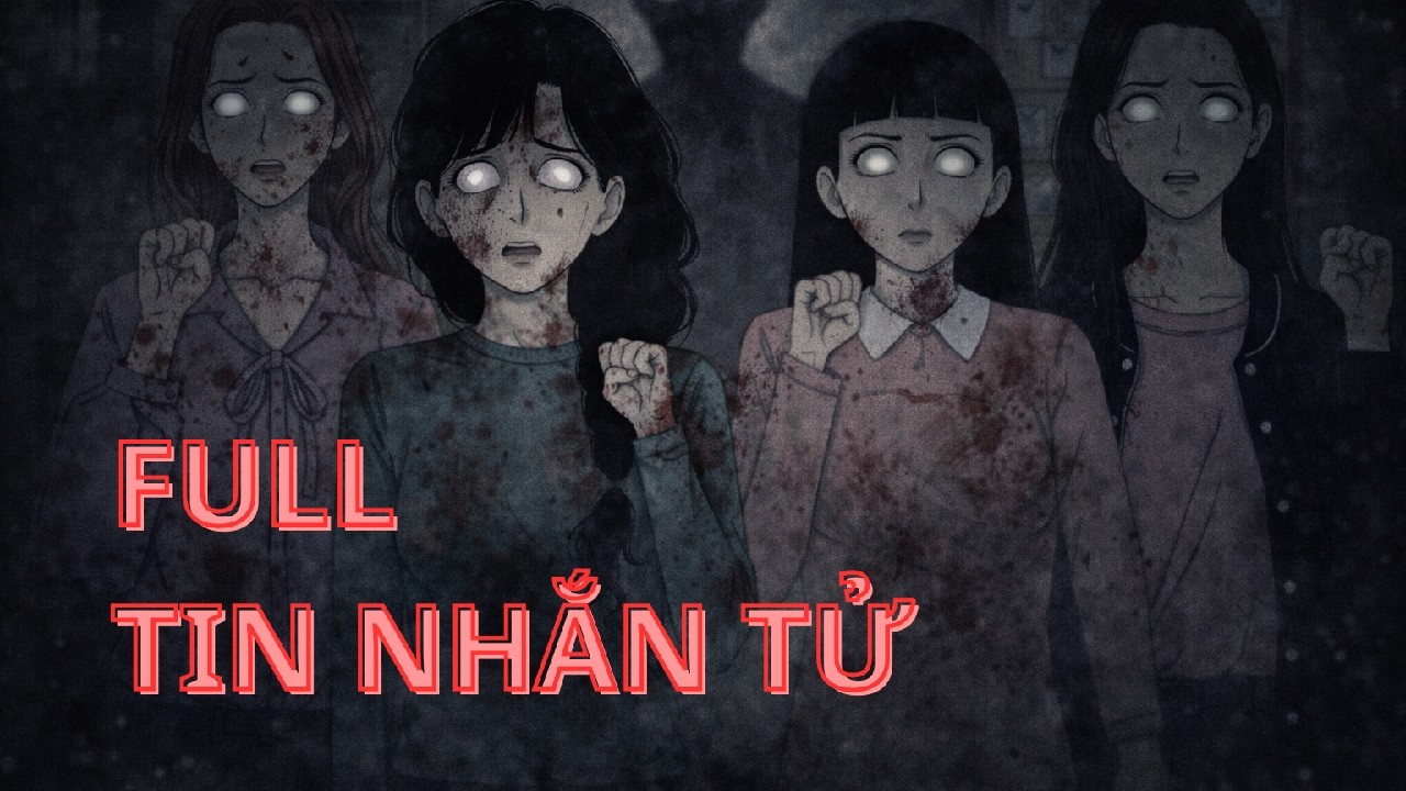 FULL Tin Nhắn Tử | Trạm Bí Ẩn