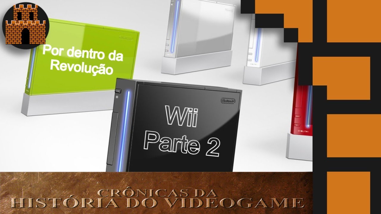 Crônicas da História do Videogame - Nintendo - Parte 17 - Por dentro da (R)evolução