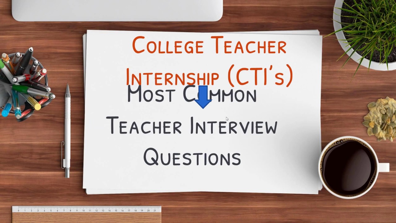 Top Teacher Interview Questions & Answers [Examples] | CTI's Interview Questions |Interview Question