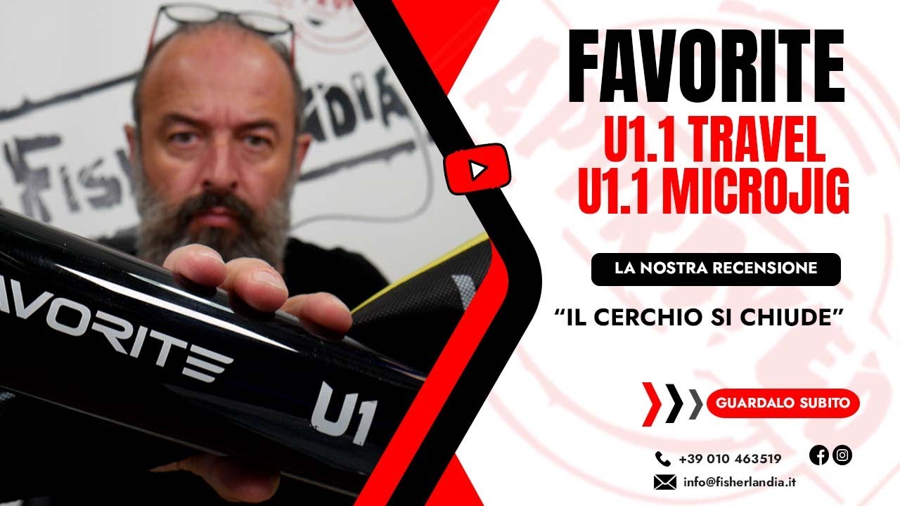 FAVORITE U1.1 TRAVEL E MICROJIG - IL CERCHIO SI CHIUDE
