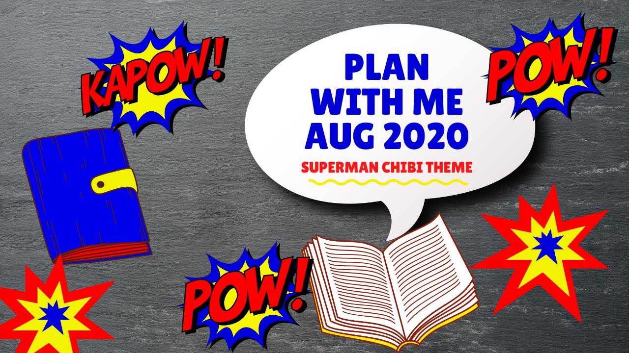 PLAN WITH ME AUGUST 2020 II CHRISTIAN JOURNAL II SUPERMAN CHIBI THEME