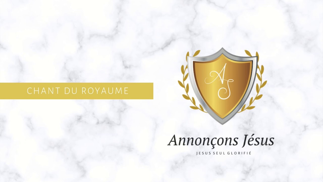 Chant du Royaume | Qu'importe les vents et mar&eacute;es