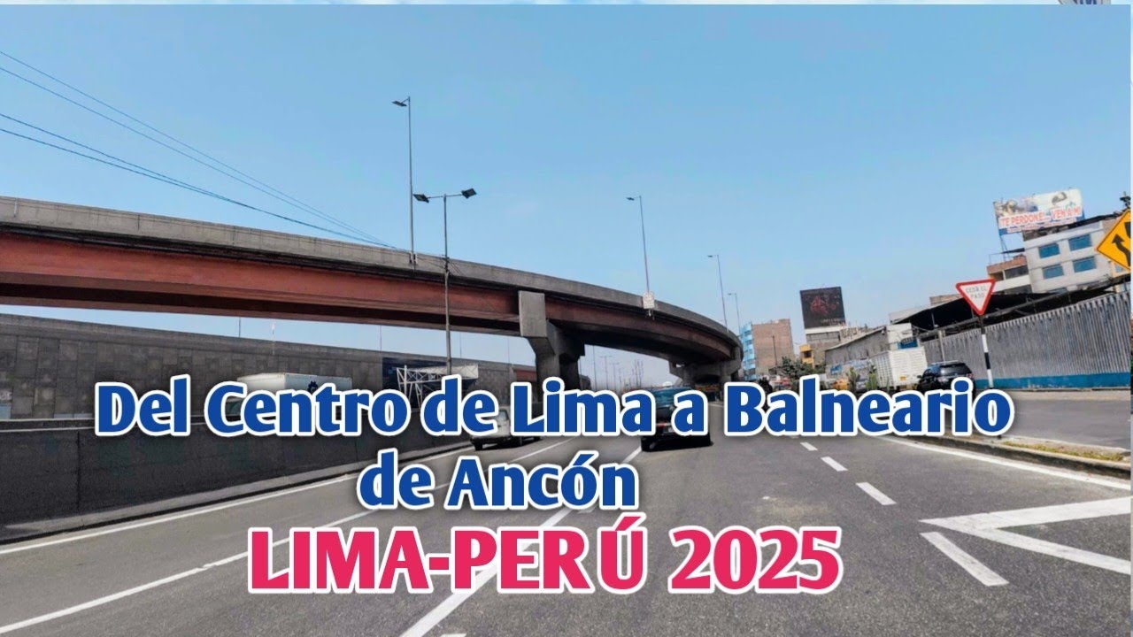 LIMA PERÚ 4K | UN RECORRIDO DE CENTRO DE LIMA A BALNEARIO DE ANCÓN | PARTE 1 | DÍA 28/12/2025