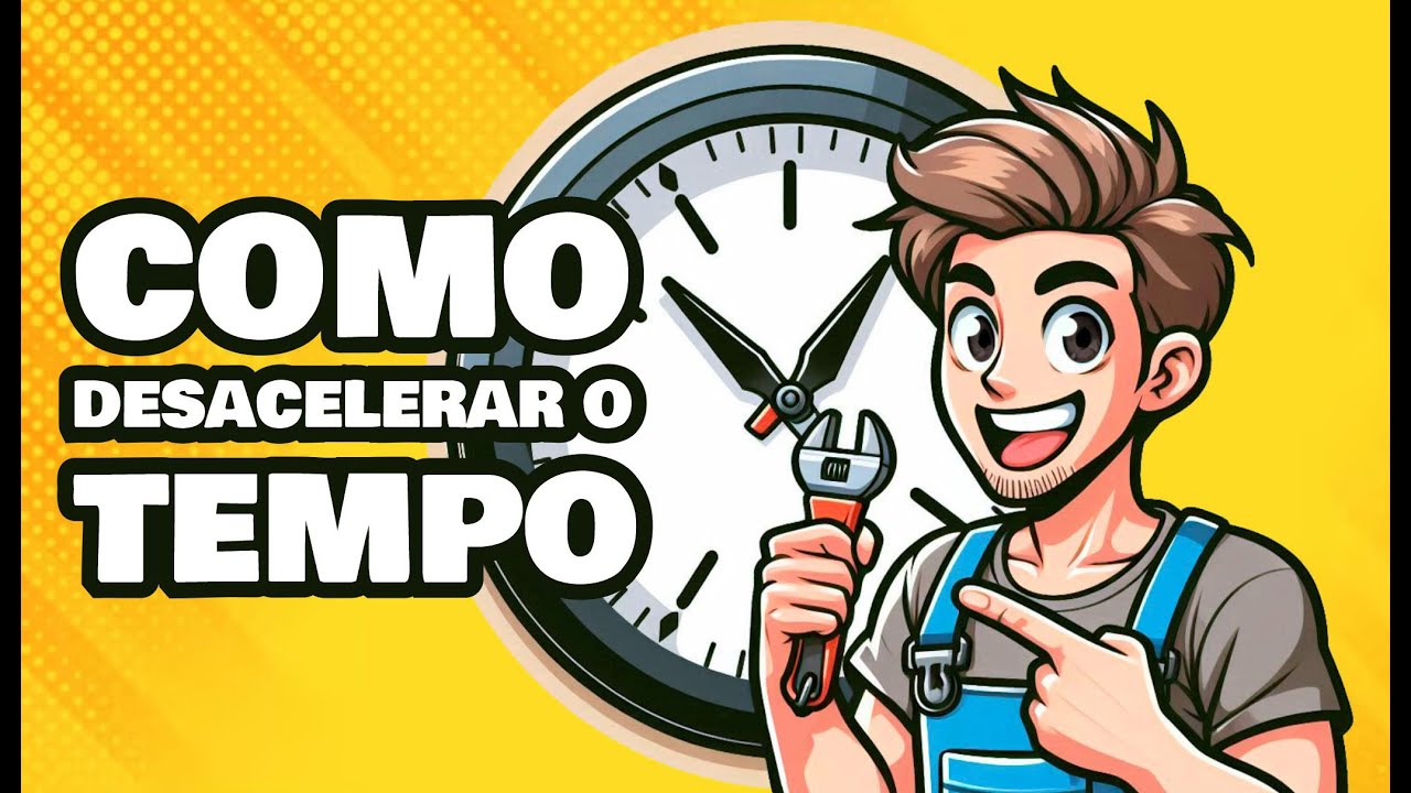 O segredo para desacelerar o tempo &ndash; Voc&ecirc; nunca mais ser&aacute; o mesmo!
