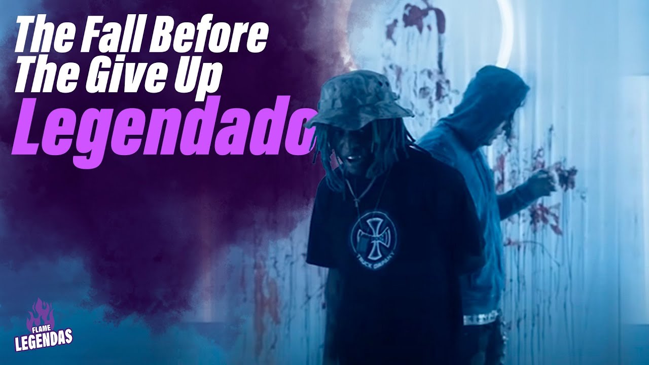 ZillaKami x SosMula - THE FALL BEFORE THE GIVE UP ft. Clever (Legendado)