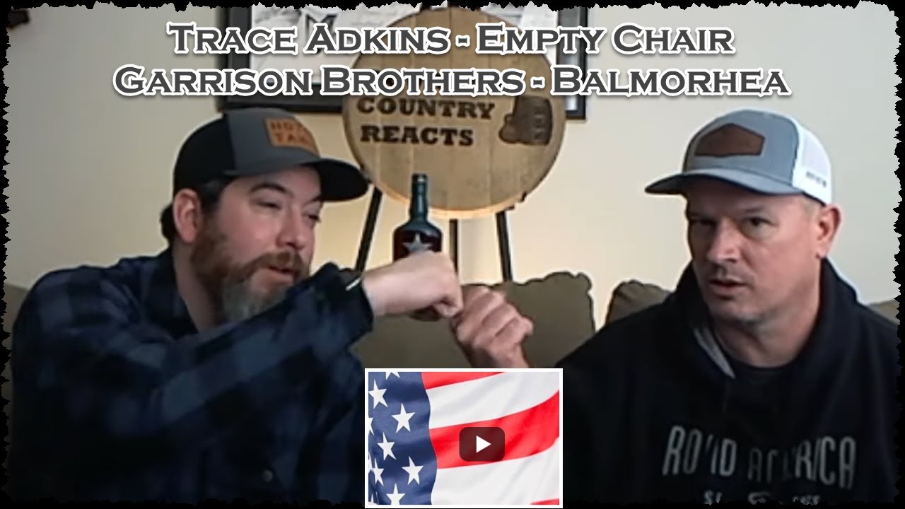 Trace Adkins The Empty Chair | Metal/Rock Fans First Time Reaction with Garrison Brothers Balmorhea