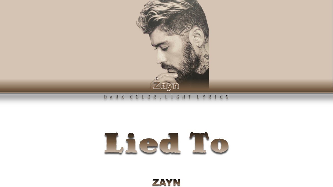 ZAYN 'Lied To' Lyrics [Color Coded ENG_ESP]