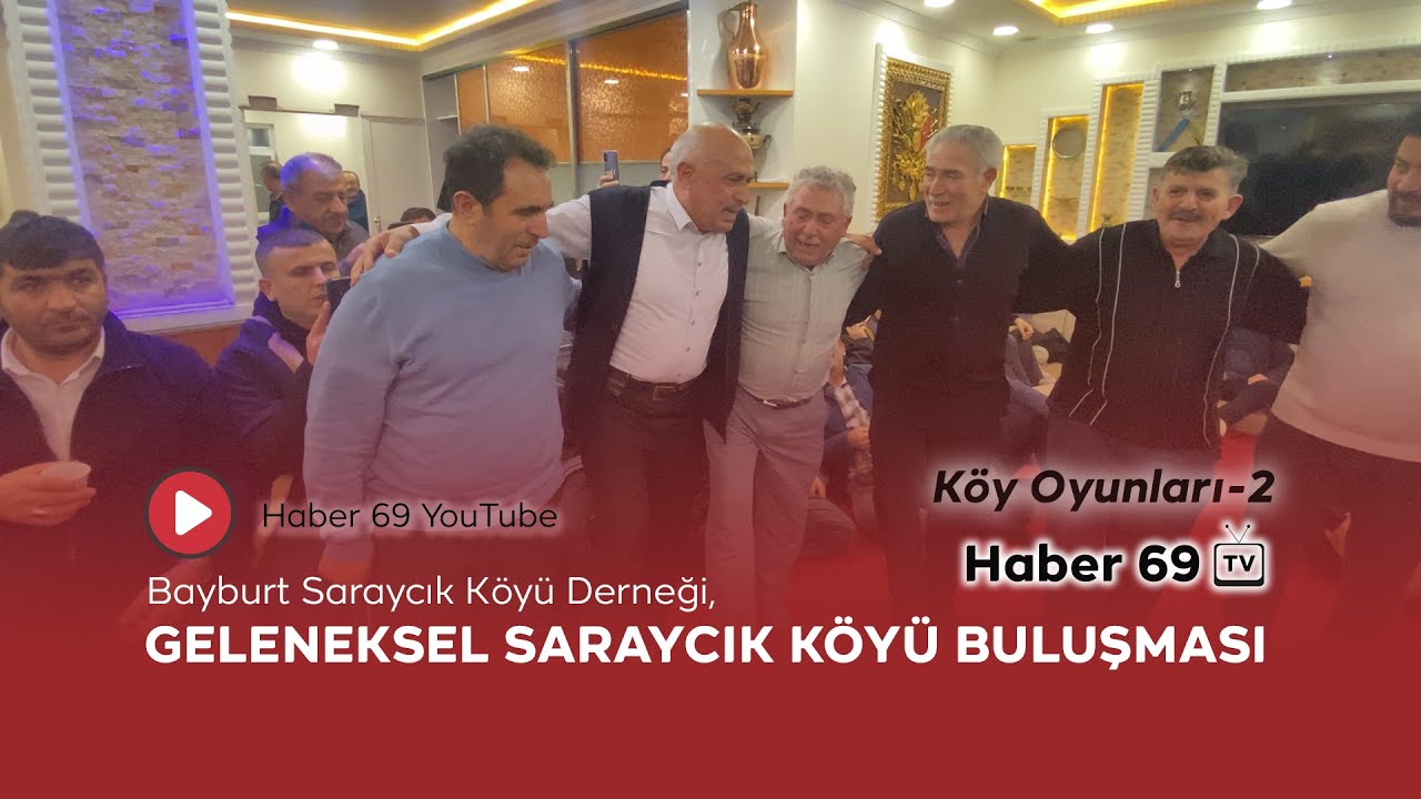 Bayburt Saraycık Köyü Derneği / Geleneksel Saraycık Köyü Buluşması / Köy Oyunları -2