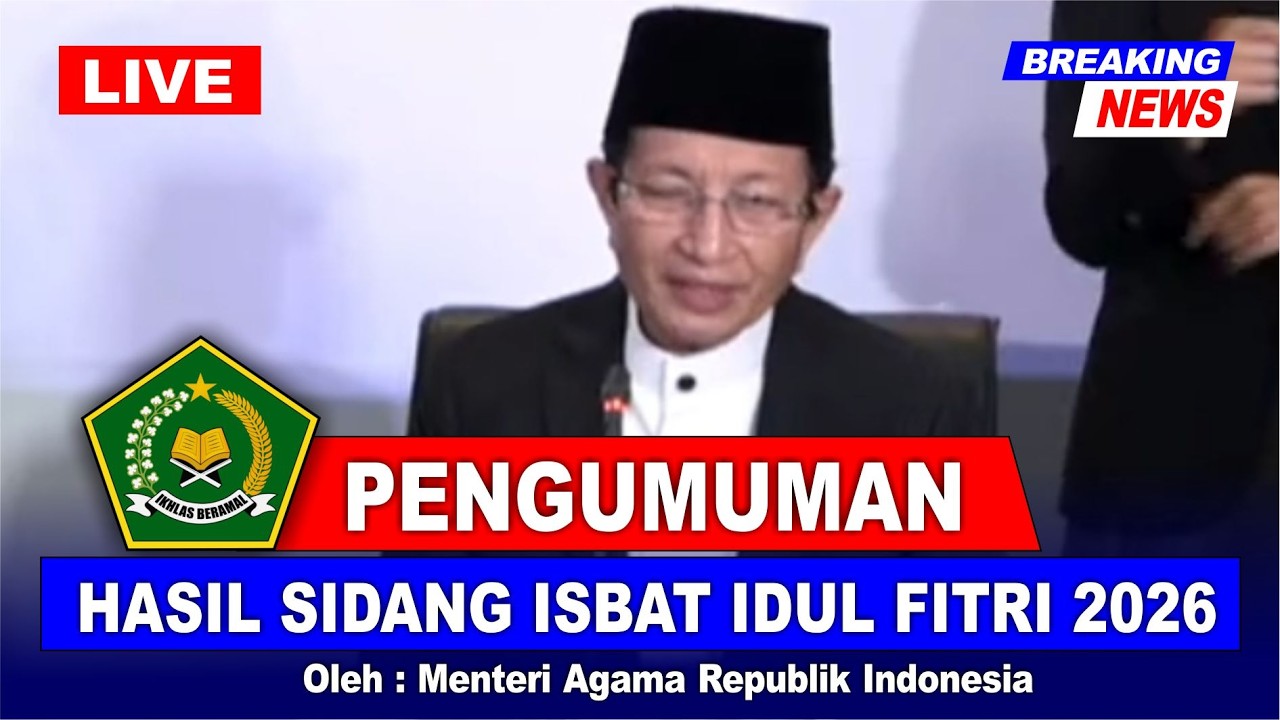 HARI RAYA IDUL FITRI 2026 JATUH PADA TANGGAL - Pengumuman Hasil Sidang Isbat 1 Syawal 1447 H - Live