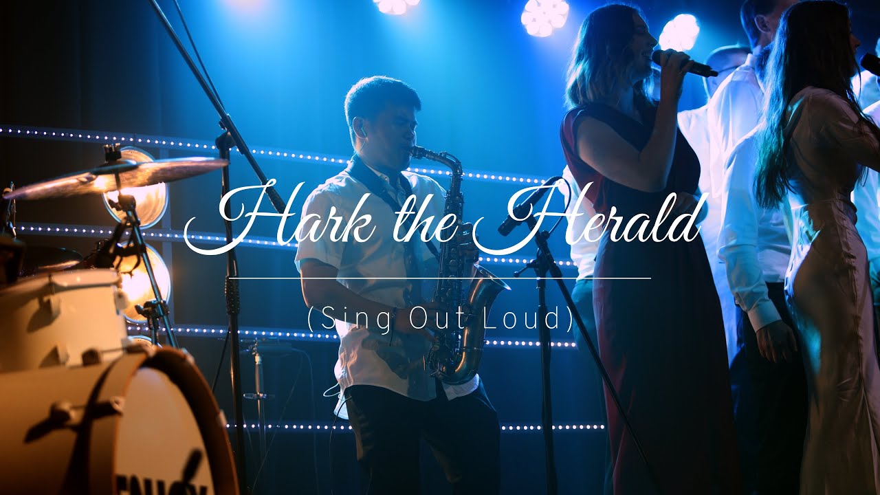 Hark the Herald (Sing Out Loud)