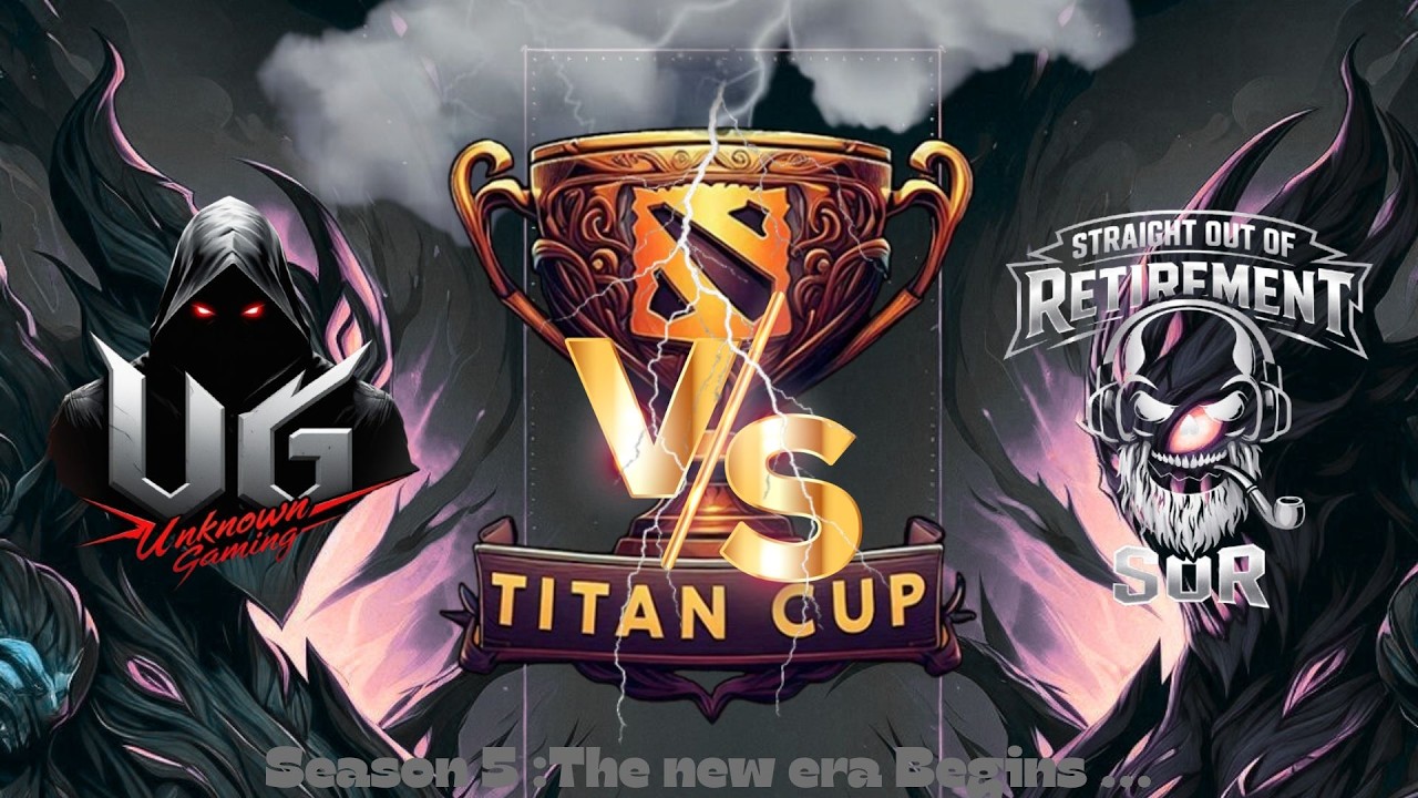 Titancup Season 5 ( Unknown Gaming vs SOR) Groups stage bo3