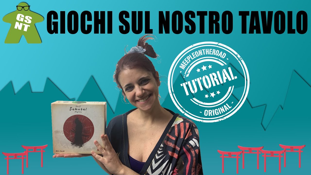 [Gioca con me] - 008 - Small Samurai Empires - Gioco Base e Varianti (tutorial) by MeepleOnTheRoad