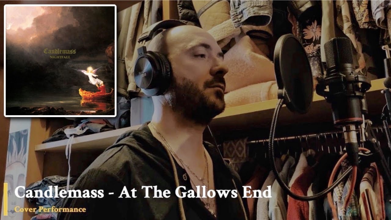 Candlemass - At the Gallows End | Vocal Cover 