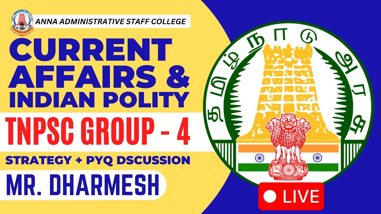 🔴 LIVE | TNPSC Group 4 | Current Events & Indian Polity | Strategy + PYQ | Mr. Dharmesh