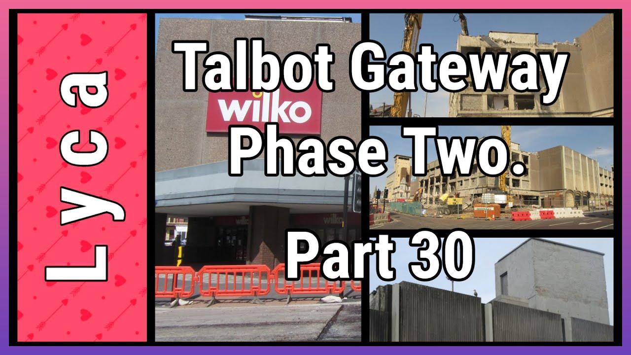 Talbot Gateway, phase two  Wilkos Demolition #30