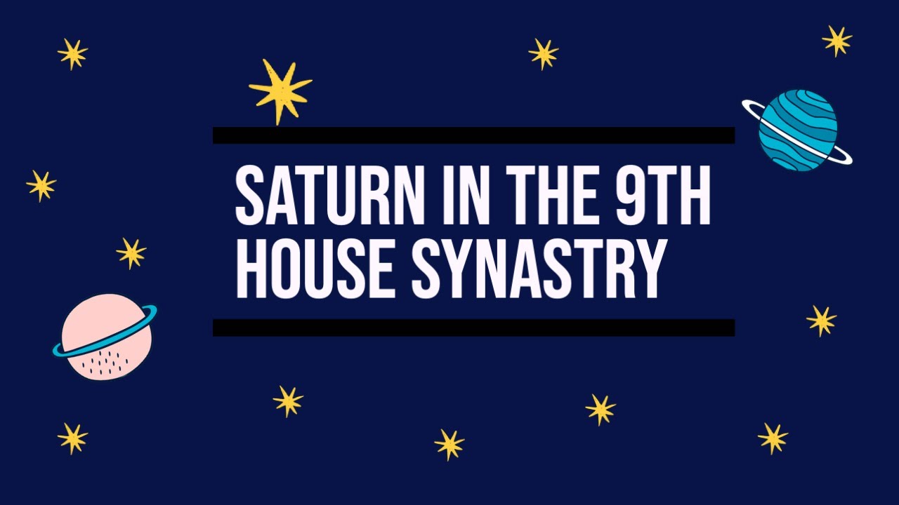 Saturn In Partners 9TH House Synastry