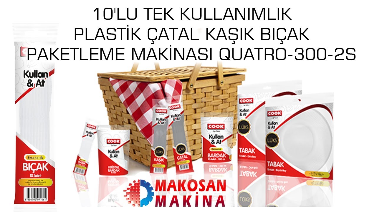 10'LU TEK KULLANIMLIK PLASTİK ÇATAL KAŞIK BIÇAK PAKETLEME MAKİNASI QUATRO-300-2S