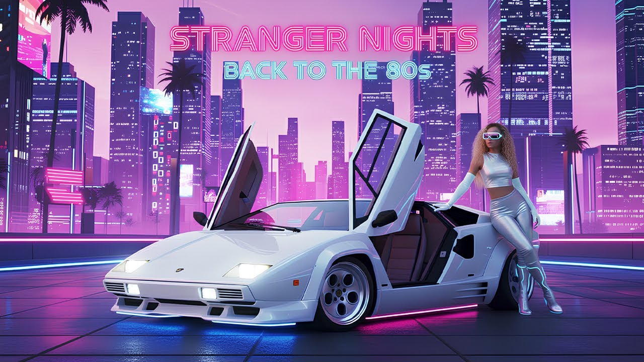 🌌 Back To The 80s - Stranger Nights 🎹 (Synthwave / Retrowave / Future Synth Music) 🌌