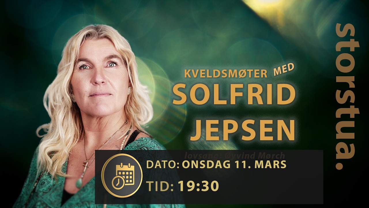 Kveldsmøter med Solfrid Jepsen