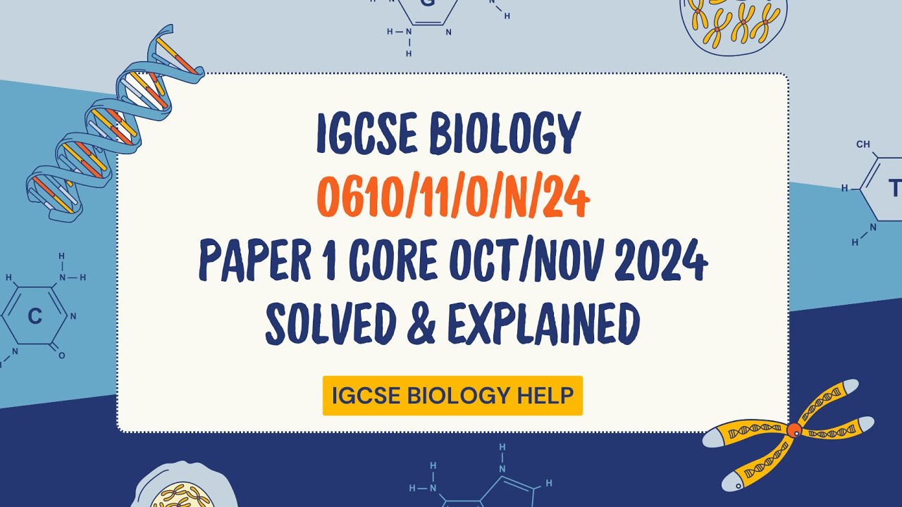 БИОЛОГИЯ IGCSE 0610/11/O/N/24 0610/0970 ОСНОВНОЙ ЭКЗАМЕН ОКТЯБРЬ/НОЯБРЬ 2024 ГОДА, РАБОТА 1, Т.1,...