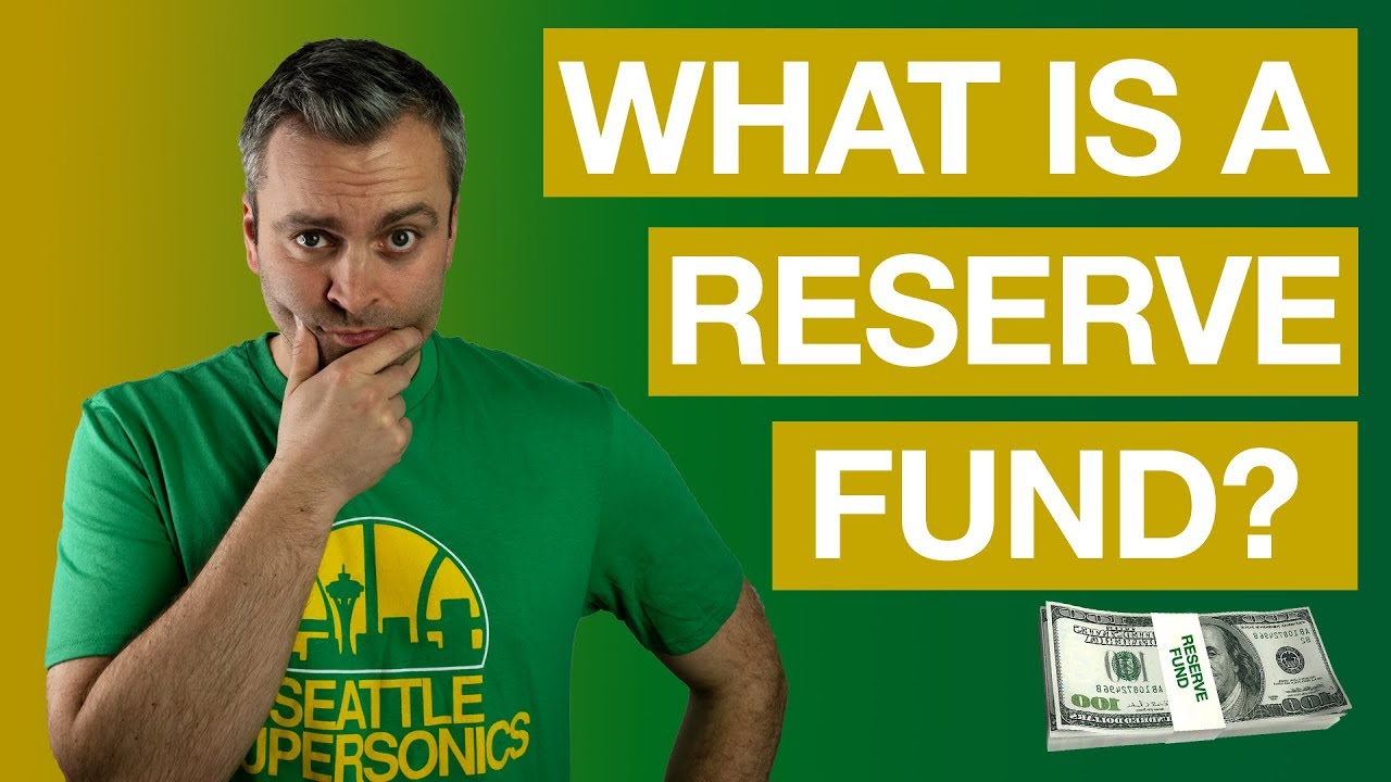 What is a Reserve Fund?