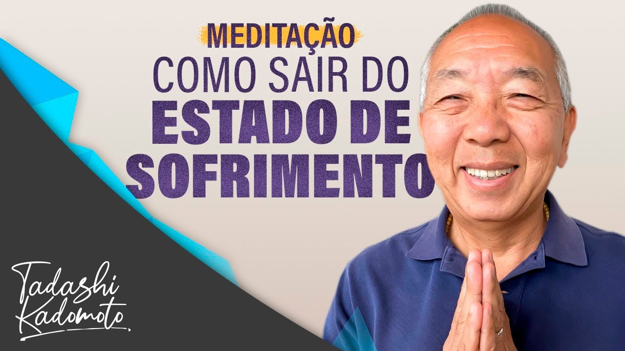 COMO PARAR DE SOFRER? - TADASHI KADOMOTO