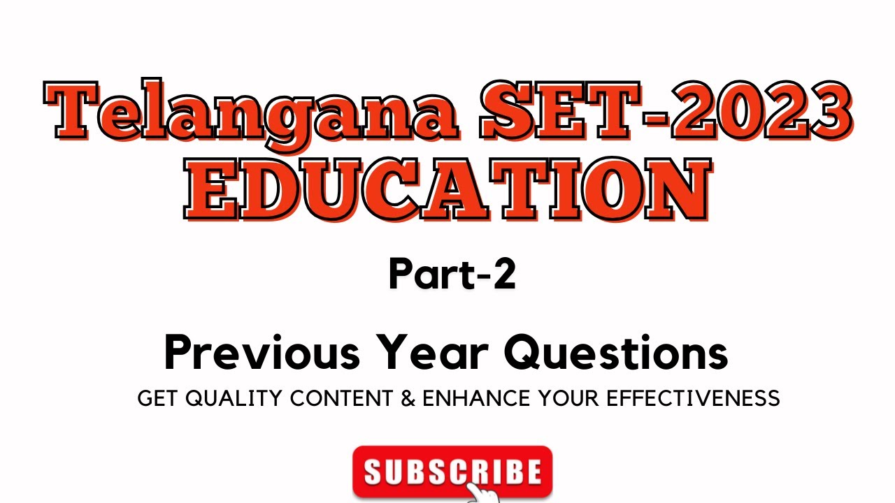 Telengana SET Education Question Paper 2023 Part 2 | SET, UGC NET & Assistant Professor Exams