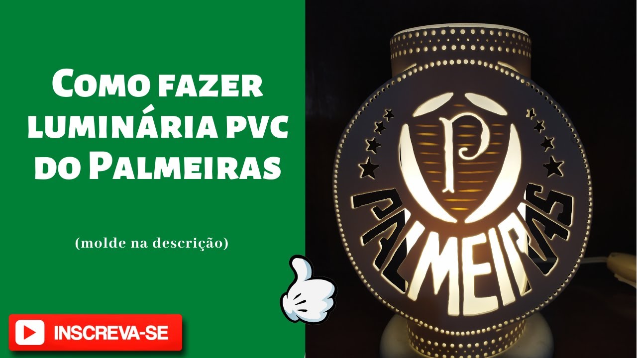 Como fazer luminária pvc do Palmeiras