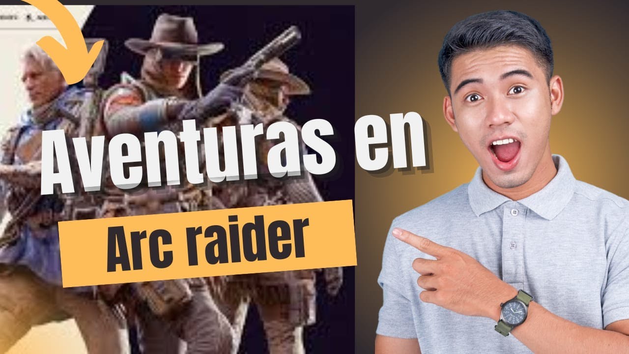 aventuras en arc raider