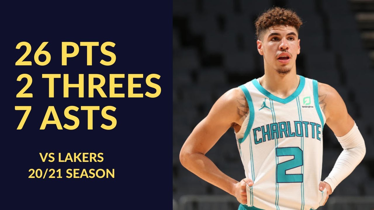 LaMelo Ball 26 Pts 2 Threes 7 Asts 5 Rebs Highlights vs LA Lakers | NBA 20/21 Season