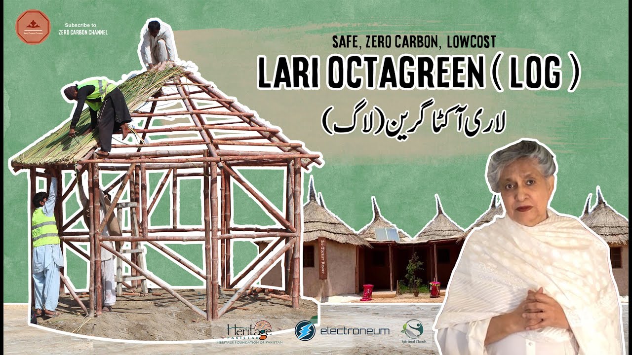 LOG (Lari OctaGreen) House  یاسمین لاری کے سسستے اور مضبوط  گھر خود بنائیں  - لاگ گھر بنانے کا طریقہ