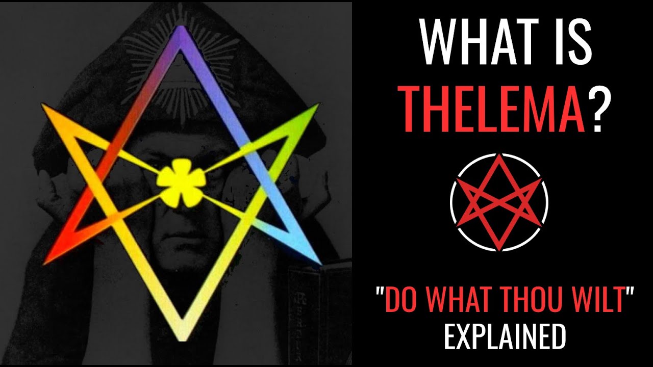 What is Thelema? “Do what thou wilt” Explained